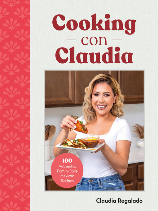 Title details for Cooking con Claudia by Claudia Regalado - Available